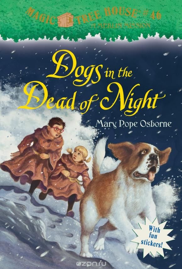 Magic Tree House #46: Dogs in the Dead of Night